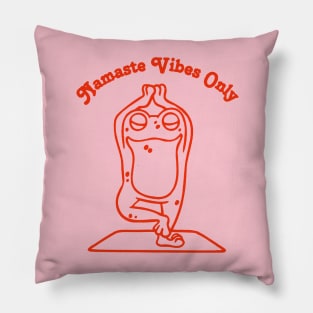 namaste vibes only Pillow