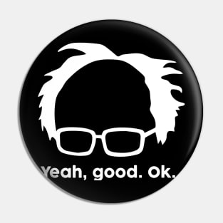 Bernie Sander Funny Meme Pin