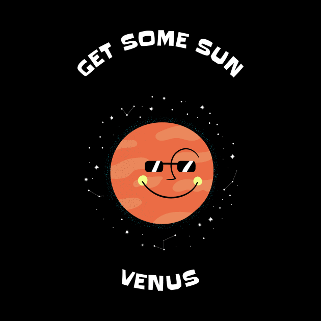 Get some sun - Space Lover, Venus by SpaceMonkeyLover