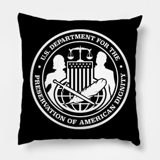 U.S. Department for Preservation of American Dignity Logo (White) Pillow