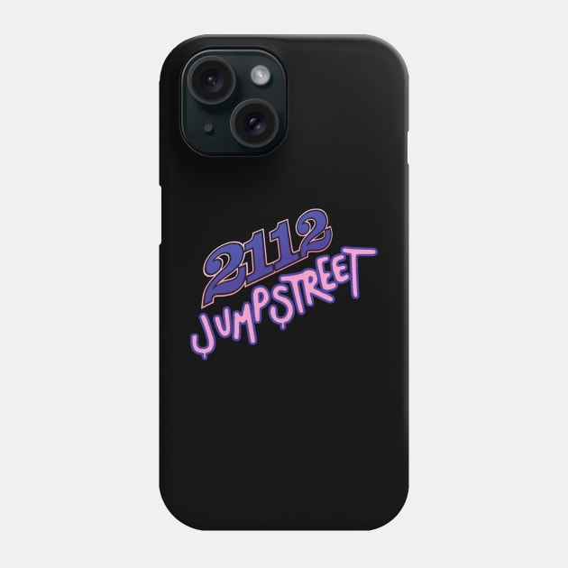 2112 Jump Street Phone Case by RetroZest