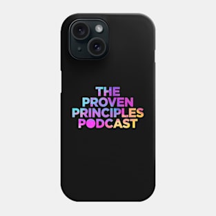 The Proven Principles Podcast Watercolor Phone Case