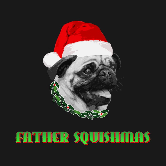 Father Squishmas Pug by Engineroommedia