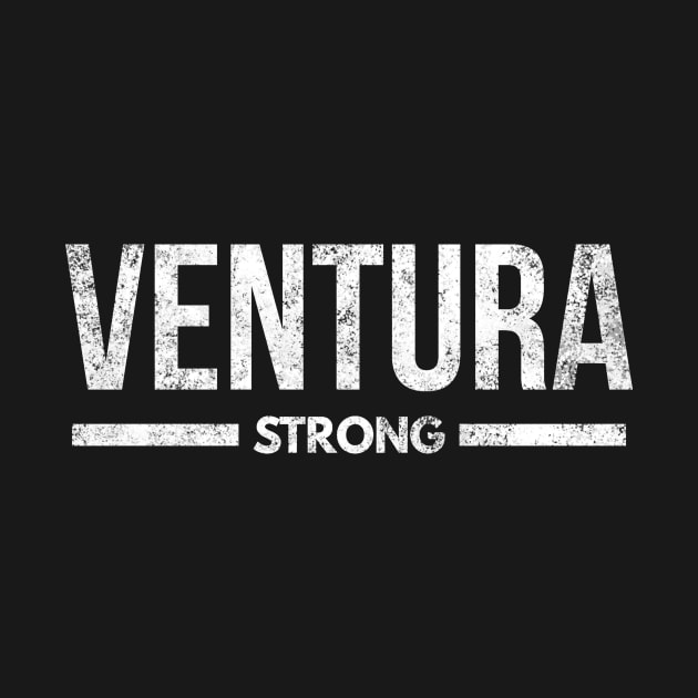 Ventura Strong, Ventura County California Thomas Fire, Pray For Ventura by twizzler3b