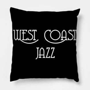 West Coast jazz Pillow