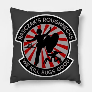 Rasczak's Roughnecks Pillow