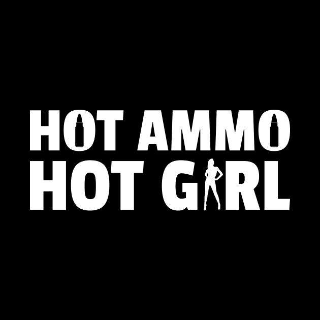 Hot Ammo Hot Girl by c1337s