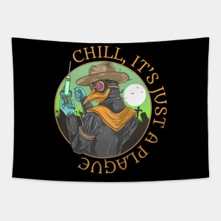 Chill, It's Just A Plague | Plague Doctor Tapestry