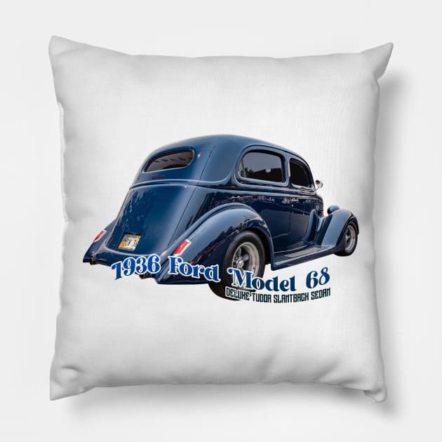 1936 Ford Model 68 Deluxe Tudor Slantback Sedan Pillow by Gestalt Imagery