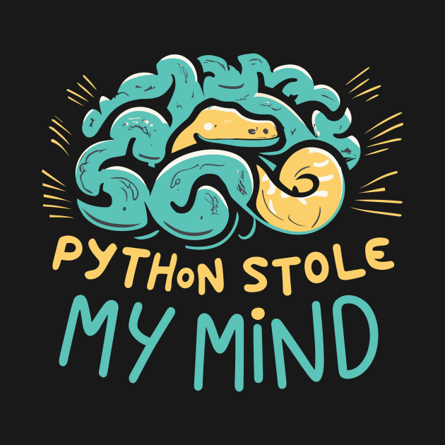 Python stole my mind by Reesh