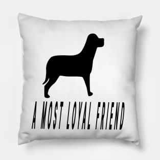 a most loyal freind Pillow