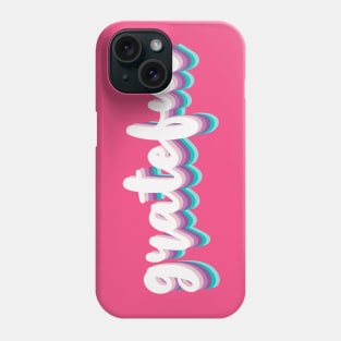 Grateful Phone Case