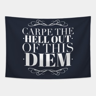 Carpe the Hell out of this Diem Tapestry