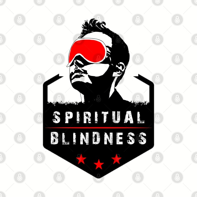 Spiritual Blindness - Stay Woke Gift by ThePowerElite