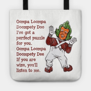 Oompa Loopa Lyrics Worn Out Lts Tote