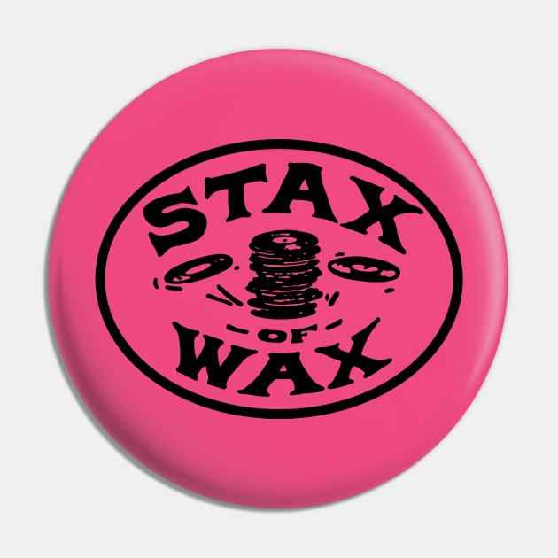 Stax of Wax Pin by MindsparkCreative