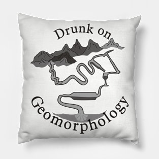 Drunk on Geomorphology Pillow