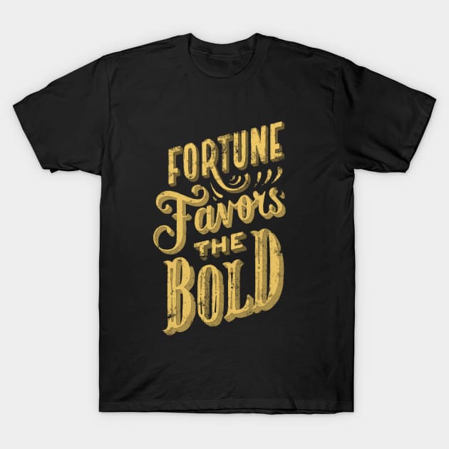 Fortes Fortuna Adiuvat Fortune Favors The Bold Latin Proverb T-Shirt