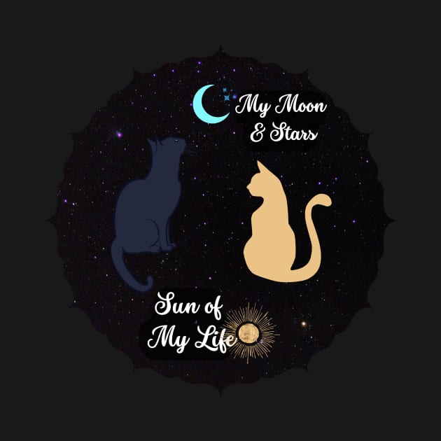 Sun of My Life, My Moon & Stars by Moonlit Midnight Arts