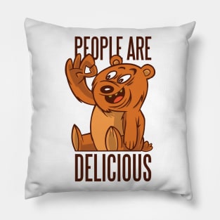 Bear People Are Delicious Graphic Design Pillow