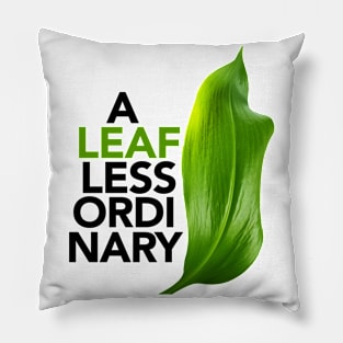 A Leaf Less Ordinary Pillow