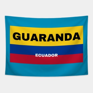 Guaranda City in Ecuadorian Flag Colors Tapestry