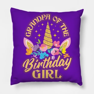 Grandpa of the Birthday Girl Unicorn Pillow