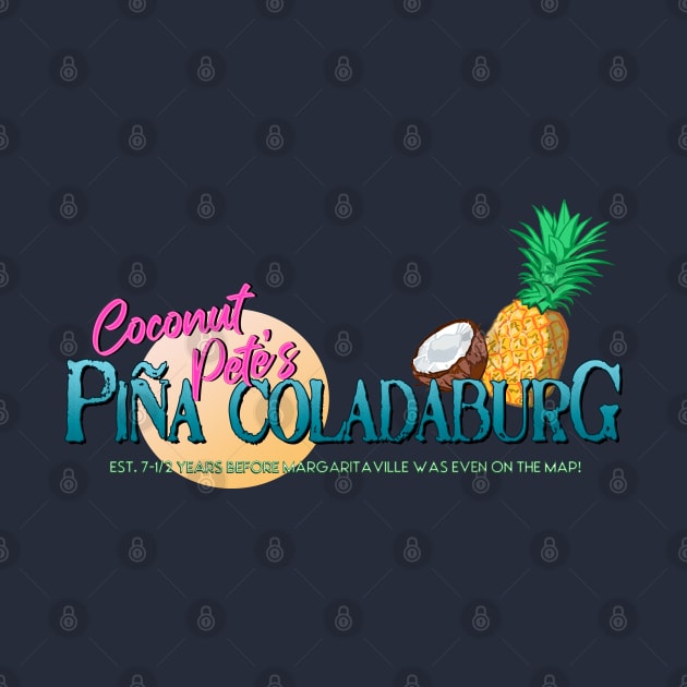 Coconut Pete's Pina Coladaburg by FanboyMuseum