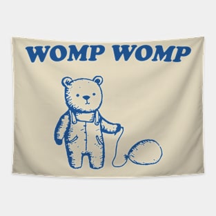 Womp Womp Unisex T Shirt, Funny Tapestry