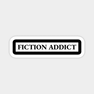 Fiction Addict Book Lover Book Nerd Bookworm Magnet