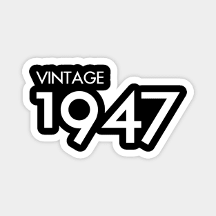 Vintage 1947 Gift 73rd Birthday Party Magnet