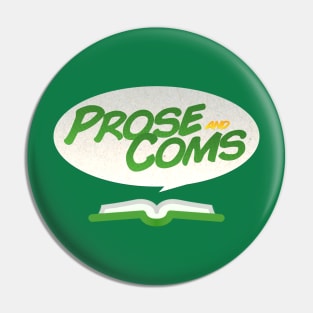 Prose and Coms Full Logo Pin