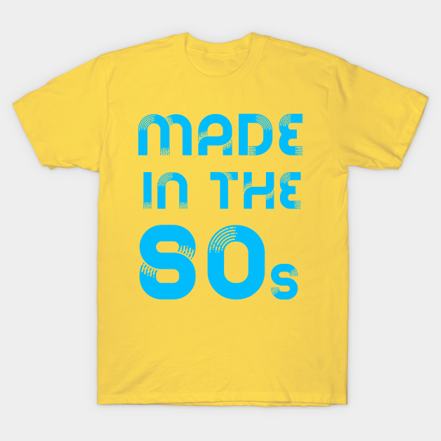 Made in the 80s - 80s Kid - T-Shirt