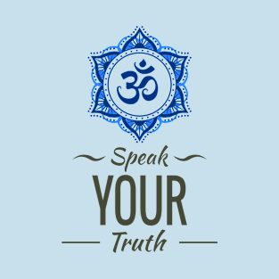 Speak Your Truth Yoga Om Mandala T-Shirt
