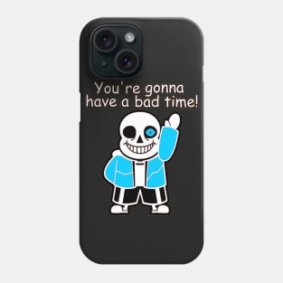 Sans - Bad Time! Phone Case