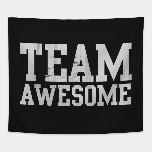 Team Awesome