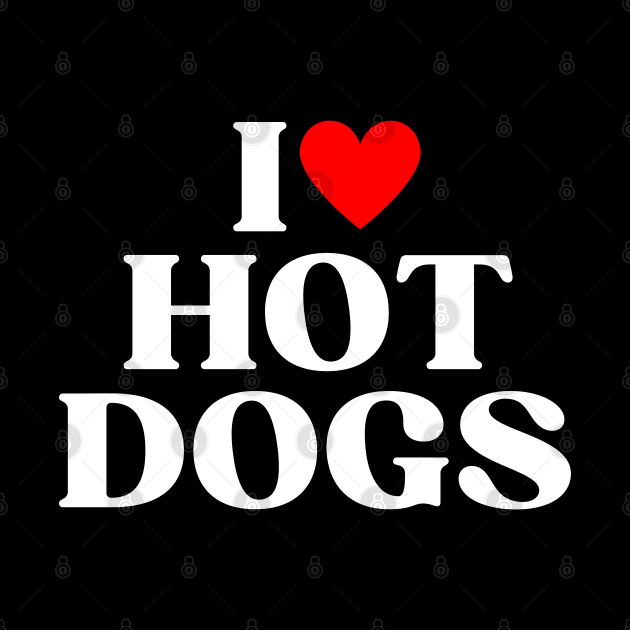 I Hear Hot Dogs Funny Hot Dog Lover Gift by Illustradise