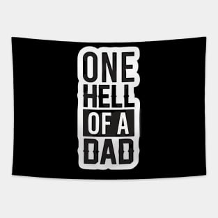 ONE HELL OF A DAD Tapestry