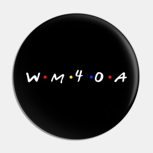 WM40A The Podcast Pin