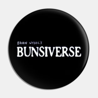 Bunsiverse Pin