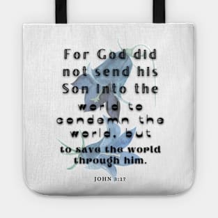 John 3:17 Bible Verse. Tote