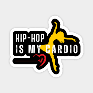 Hip-hop is my cardio Magnet