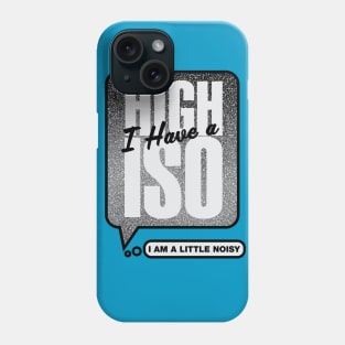 High ISO Phone Case
