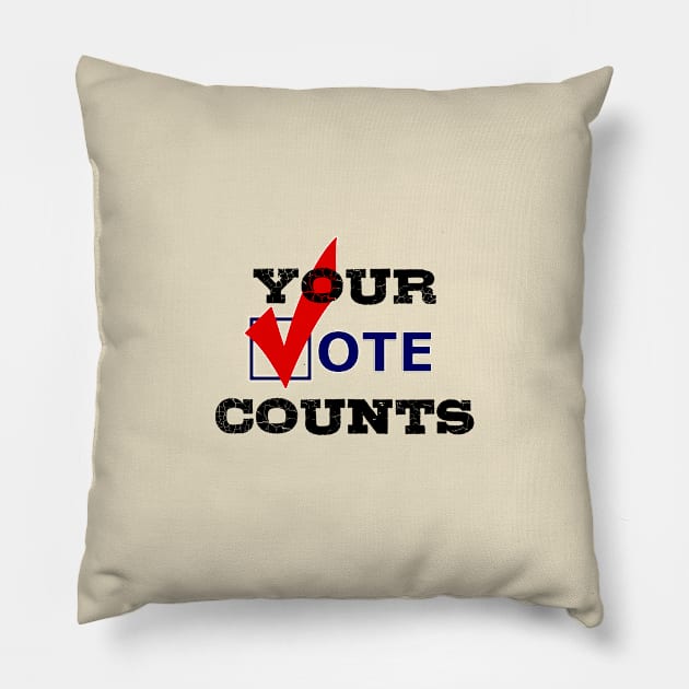 Your Vote Counts Pillow by NeilGlover