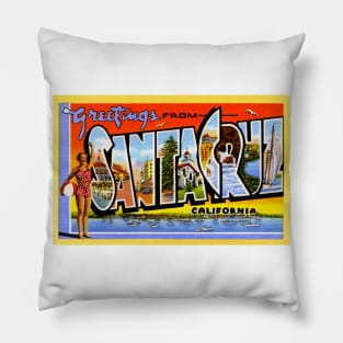 Greetings from Santa Cruz, California - Vintage Large Letter Postcard Pillow