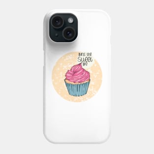 Living the sweet life Phone Case