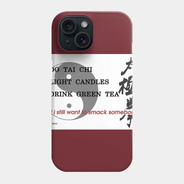 I do Tai Chi Phone Case by Mosaicblues