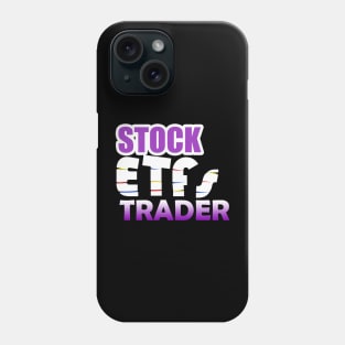 Stock EFTs Trader Phone Case