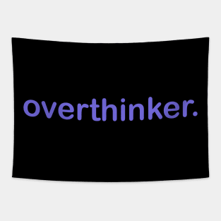 Overthinker Design purple Tapestry