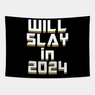 Will Slay In 2024 Funny New Year Resolution Tapestry